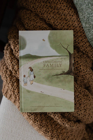 Christ-Centered Family: Pointing Your Family to Jesus Every Day