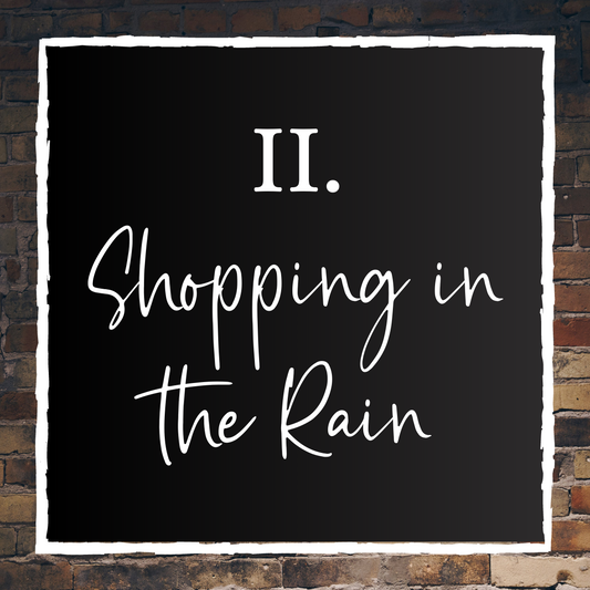 Shopping in the Rain