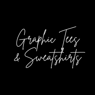 Graphic Tees and Sweatshirts