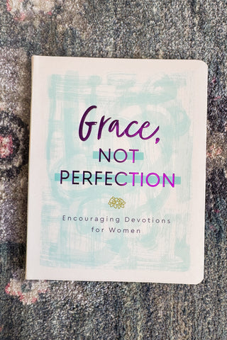 Grace, Not Perfection Devotional
