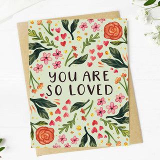 "You are So Loved" Encouragment Card