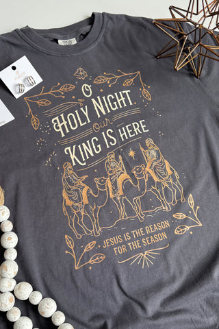 Our King Is Here Tee