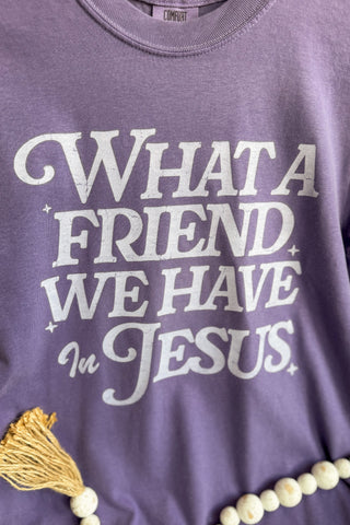 What A Friend Tee