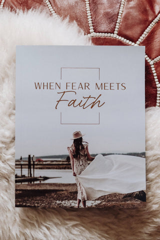 When Fear Meets Faith Bible Study