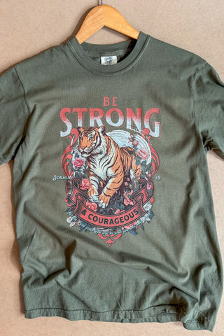 Be Strong and Courageous Tiger Tee