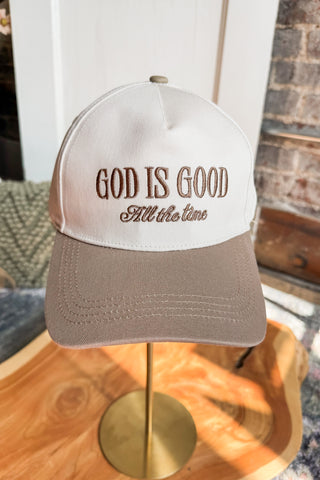 God is Good All the Time Hat
