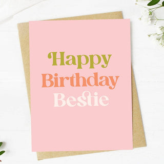 "Happy Birthday Bestie" Birthday Card