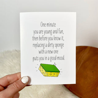 Replacing Dirty Sponge Funny Birthday Card