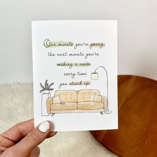 "Making A Noise Every Time You Stand Up" Funny Birthday Card