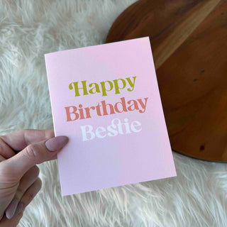 "Happy Birthday Bestie" Birthday Card