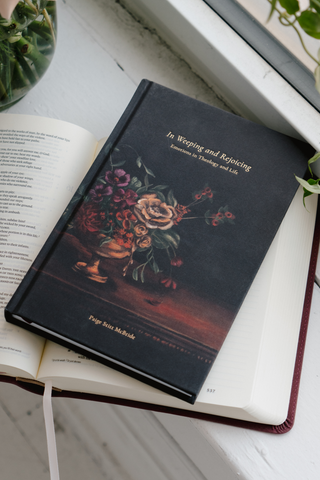 In Weeping and Rejoicing by Paige Stitt McBride