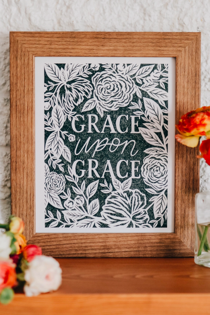 Grace Upon Grace- Framable 8x10 Art