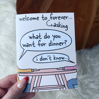 "Forever asking what do you want for dinner" Wedding Card