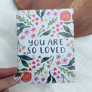 "You are So Loved" Encouragment Card