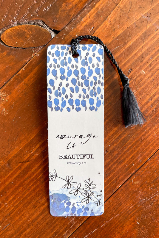 Courage Is Beautiful Bookmark